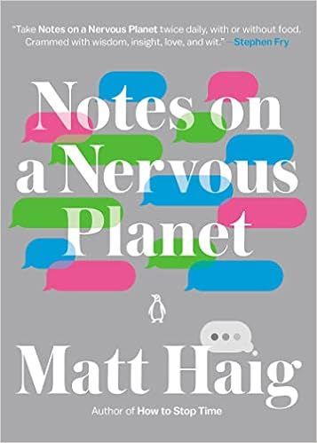 Notes on a Nervous Planet