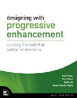 Designing with Progressive Enhancement