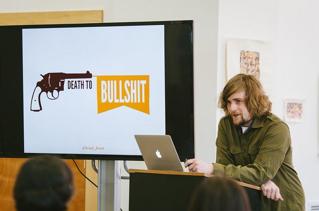 Brad Frost Death To Bullshit Creative Mornings