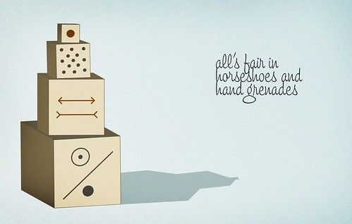 Alls Fair in Horseshoes and Hand Grenades