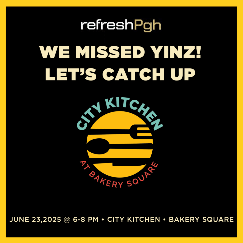 Refresh PGH, June 23, 2025, 6-8PM City Kitchen Bakery Square